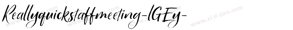 Reallyquickstaffmeeting-lGEy字体转换
