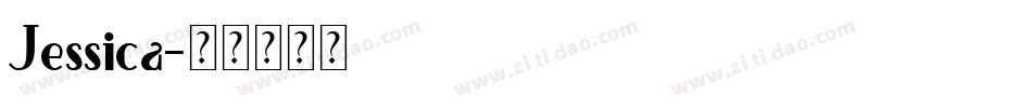 Jessica字体转换