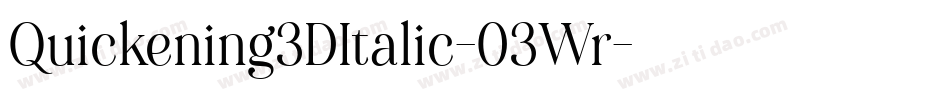 Quickening3DItalic-03Wr字体转换