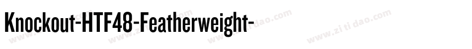 Knockout-HTF48-Featherweight字体转换