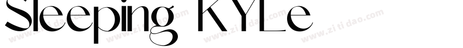 Sleeping-KYLe字体转换