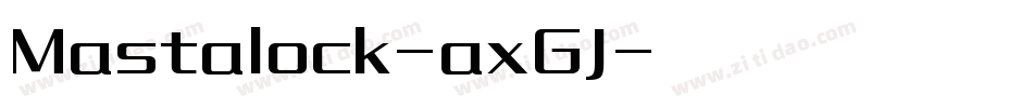Mastalock-axGJ字体转换