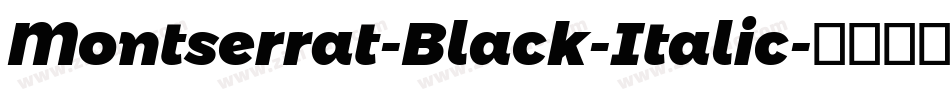 Montserrat-Black-Italic字体转换