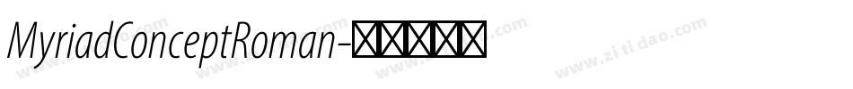 MyriadConceptRoman字体转换