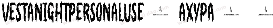 VestaNightPersonalUse-axYPa字体转换