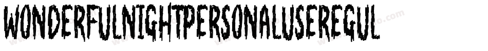 WonderfulNightPersonalUseRegular-lanV字体转换