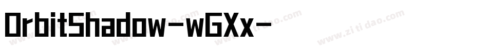 OrbitShadow-wGXx字体转换