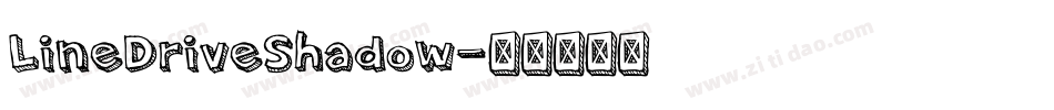 LineDriveShadow字体转换