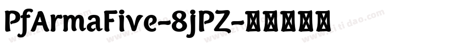 PfArmaFive-8jPZ字体转换