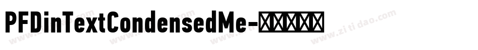 PFDinTextCondensedMe字体转换
