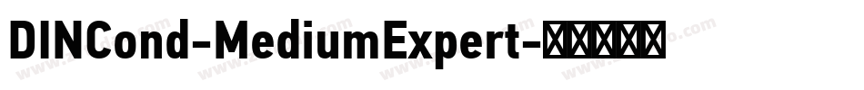 DINCond-MediumExpert字体转换