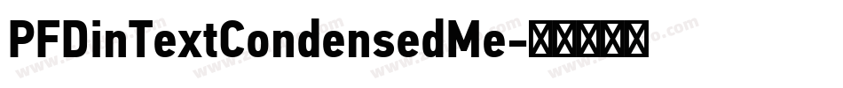 PFDinTextCondensedMe字体转换