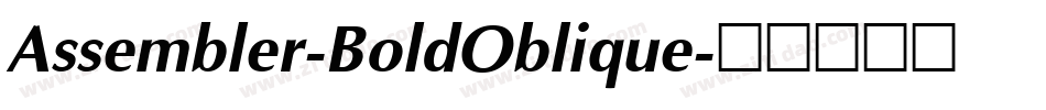 Assembler-BoldOblique字体转换