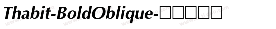 Thabit-BoldOblique字体转换