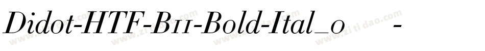 Didot-HTF-B11-Bold-Ital_0手机版字体转换