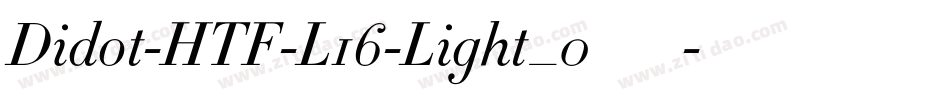 Didot-HTF-L16-Light_0生成器字体转换