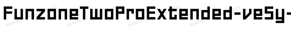 FunzoneTwoProExtended-ve5y字体转换 FunzoneTwoProExtended-ve5y字体转换