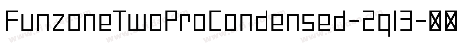 FunzoneTwoProCondensed-2ql3字体转换 FunzoneTwoProCondensed-2ql3字体转换