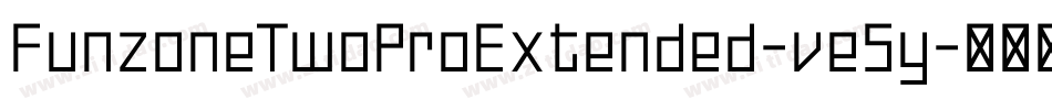 FunzoneTwoProExtended-ve5y字体转换 FunzoneTwoProExtended-ve5y字体转换