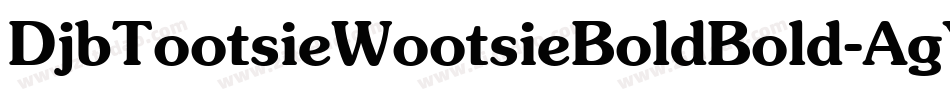 DjbTootsieWootsieBoldBold-AgYx字体转换
