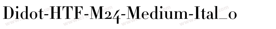 Didot-HTF-M24-Medium-Ital_0手机版字体转换
