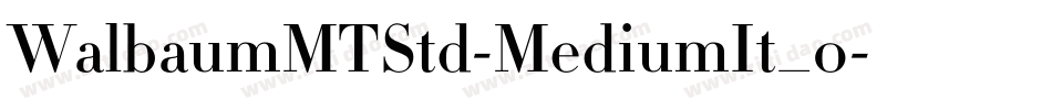 WalbaumMTStd-MediumIt_0字体转换