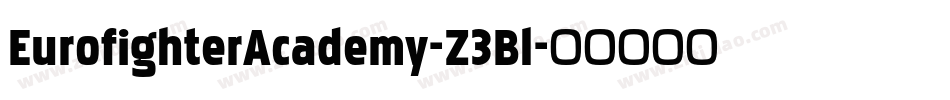 EurofighterAcademy-Z3Bl字体转换 EurofighterAcademy-Z3Bl字体转换