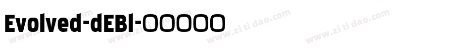 Evolved-dEBl字体转换