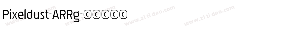 Pixeldust-ARRg字体转换