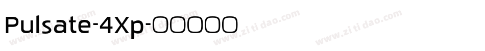 Pulsate-4Xp字体转换