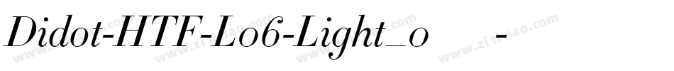 Didot-HTF-L06-Light_0手机版字体转换