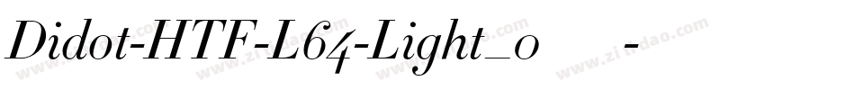 Didot-HTF-L64-Light_0手机版字体转换
