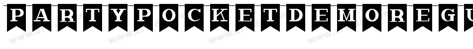 PartyPocketDemoRegular-zWK0字体转换 PartyPocketDemoRegular-zWK0字体转换