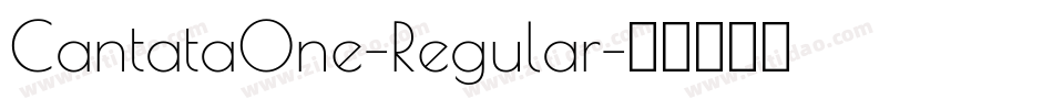 CantataOne-Regular字体转换