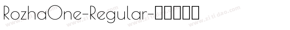 RozhaOne-Regular字体转换