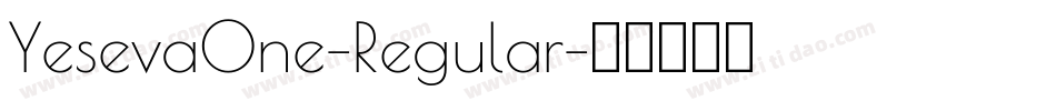 YesevaOne-Regular字体转换