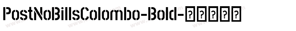 PostNoBillsColombo-Bold字体转换
