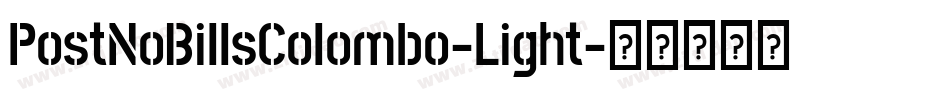 PostNoBillsColombo-Light字体转换