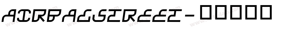 AIRBAGSTREET字体转换