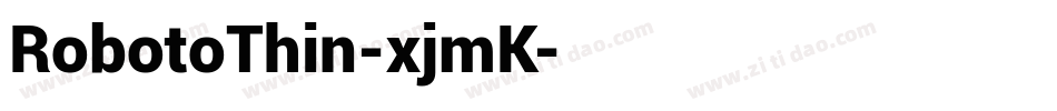 RobotoThin-xjmK字体转换