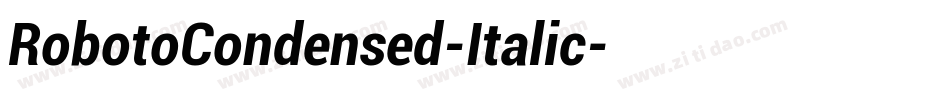 RobotoCondensed-Italic字体转换