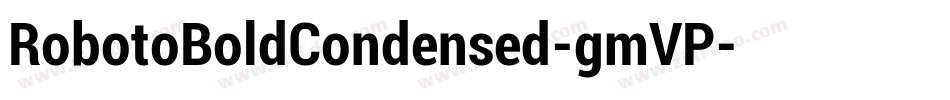 RobotoBoldCondensed-gmVP字体转换