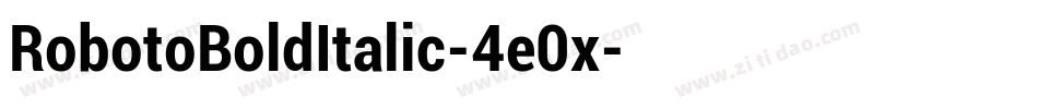 RobotoBoldItalic-4e0x字体转换