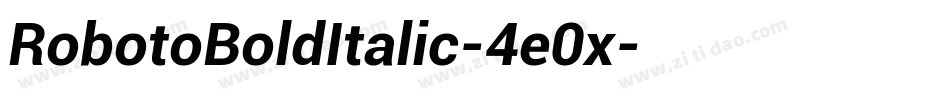 RobotoBoldItalic-4e0x字体转换