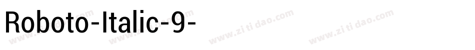 Roboto-Italic-9字体转换