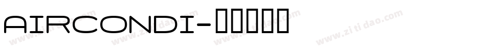 AIRCONDI字体转换