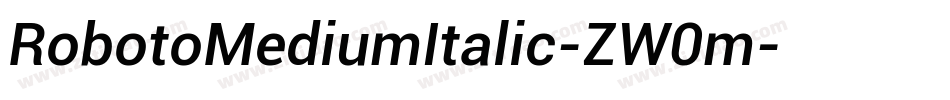 RobotoMediumItalic-ZW0m字体转换