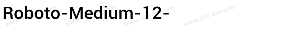 Roboto-Medium-12字体转换