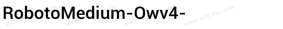 RobotoMedium-Owv4字体转换