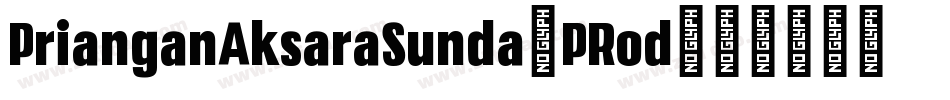 PrianganAksaraSunda-PRod字体转换